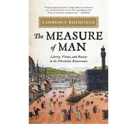 Lawrence Rothfield The Measure of Man (Copertina rigida)