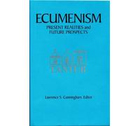 Lawrence S. Cunningham Ecumenism (Copertina rigida)