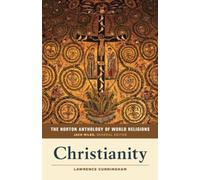 Lawrence S. Cunningham The Norton Anthology of World Religions (Tascabile)