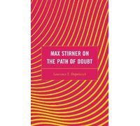 Lawrence S. Stepelevich Max Stirner on the Path of Doubt (Tascabile)