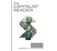 Lawrence S. Stepelevich The Capitalist Reader (Tascabile)