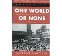 Lawrence S. Wittner The Struggle Against the Bomb (Copertina rigida)