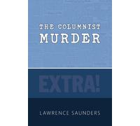 Lawrence Saunders The Columnist Murder (Tascabile)