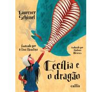 Lawrence Schimel Cecília e o dragão (Tascabile)