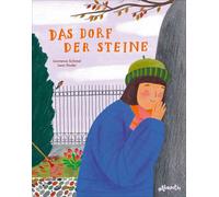 Lawrence Schimel Eva Roth Lena Studer Das Dorf der Steine (Copertina rigida)
