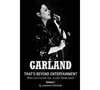 Lawrence Schulm Garland - That's Beyond Entertainment - Reflections (Tascabile)