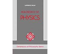 Lawrence Sklar Philosophy of Physics (Tascabile) Dimensions of Philosophy