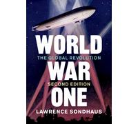Lawrence Sondhaus World War One (Copertina rigida)