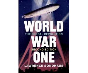 Lawrence Sondhaus World War One (Tascabile)