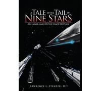 Lawrence Stentzel A Tale of the Tail of Nine Stars (Copertina rigida)
