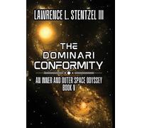 Lawrence Stentzel The Dominari Conformity (Copertina rigida)