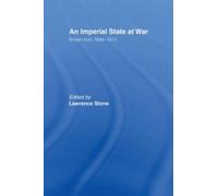 Lawrence Stone An Imperial State at War (Tascabile)