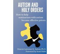 Lawrence Sutton Autism and Holy Orders (Tascabile)