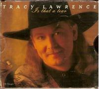Lawrence, Tracy - Is That a Tear