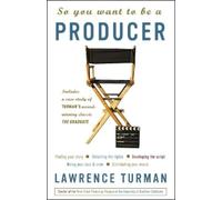 Lawrence Turman So You Want to Be a Producer (Tascabile)