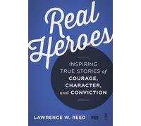 Lawrence W. Reed Real Heroes (Tascabile)