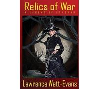 Lawrence Watt-Evans Relics of War (Tascabile)