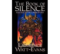 Lawrence Watt-Evans The Book of Silence (Tascabile)