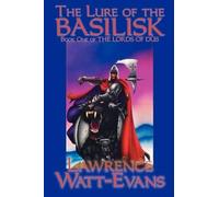 Lawrence Watt-Evans The Lure of the Basilisk (Tascabile)