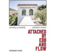Lawrence Weiner: Attached by Ebb and Flow