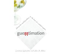 Lawrence Weinstein John Adam Guesstimation (Tascabile)