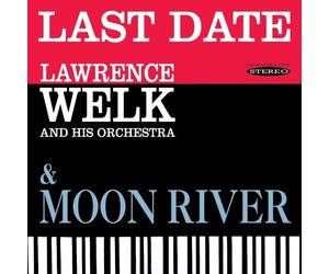Lawrence Welk and His Orchestra Last Date/Moon River (CD) Album