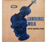 LAWRENCE WELK - AND HIS SPARKLING STRINGS LP (VINYL ALBUM) US CORAL 0