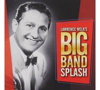 Lawrence Welk Big Band Splash (CD)