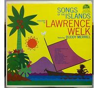 Lawrence Welk Featuring Buddy Merrill - Songs Of The Islands - Dot Records - DLP-3251