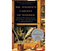 Lawrence Weschler Mr. Wilson's Cabinet Of Wonder (Tascabile)