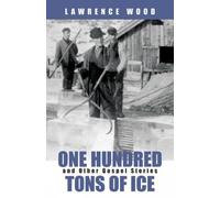Lawrence Wood One Hundred Tons of Ice (Tascabile)