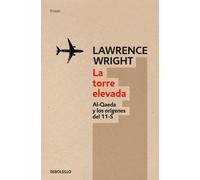 Lawrence Wright La torre elevada / The Looming Tower (Tascabile)