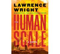 Lawrence Wright The Human Scale (Copertina rigida)