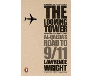 Lawrence Wright The Looming Tower (Tascabile)