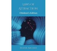 Laws of Attraction: Children's Edition