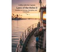 Laws of the Helm II: Coffee with the Captain