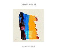 Lawson, Chad - You Finally Knew