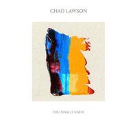 You Finally Knew - Chad Lawson (Audio cd)