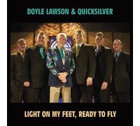 Lawson, Doyle & Quicksilver - Light On My Feet Ready To Fly