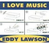 Lawson,Eddy - I Love Music [Import]