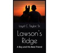 Lawson's Ridge: A Boy and His Best friend