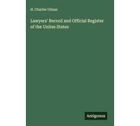 Lawyers' Record and Official Register of the Unites States