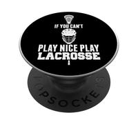 LAX Game Can't Play Nice Play Lacrosse Apparel GOAT Lacrosse PopSockets PopGrip Adesivo