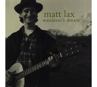 Lax, Matt & Nearly Beloved - Wanderers Dream