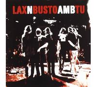 Lax 'N' Busto - Amb Tu