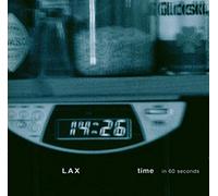 Lax - Time In 60 Seconds