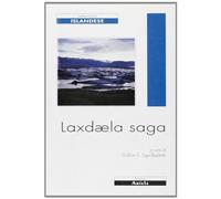 Laxdaela saga. La saga della gente della valle del fiume del salmone