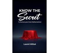 Laxmi Mittal Know the Secret (Tascabile)