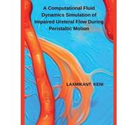 Laxmikant Keni A Computational Fluid Dynamics Simulation of Impaired (Tascabile)