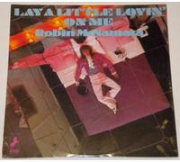 Lay A Little Lovin' On Me